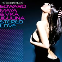 Edward Maya & Vika Jigulina - Stereo Love (SP3CTRUM Remix)