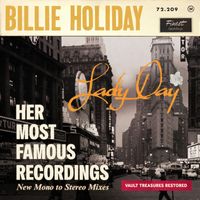 Billie Holiday - Her Most Famous Recordings In Stereo (The Duke Velvet Edition)