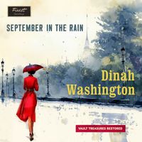 Dinah Washington - September In The Rain (The Duke Velvet Edition)