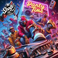 Dj Snap - Party Time (Explicit)