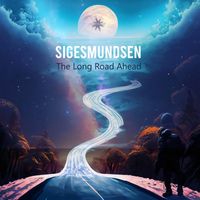Sigesmundsen - The Long Road Ahead