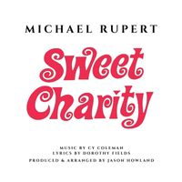 Michael Rupert - Sweet Charity