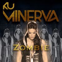 Ku Minerva - Zombie (Radio edit)
