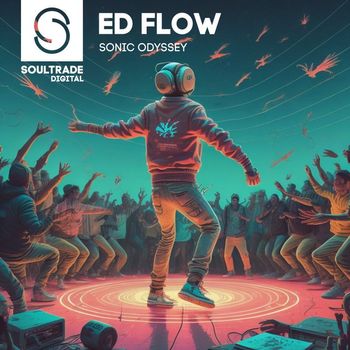 Ed Flow - Sonic Odyssey