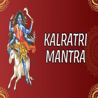Aavya Dubey - Kalratri Mantra