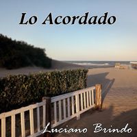 Luciano Brindo - Lo Acordado