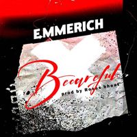 Emmrich - Becareful