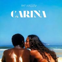 The Valley - Carina (Explicit)
