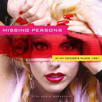 Missing Persons - At My Father's Place 1981 (Live)