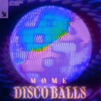 Møme - Disco Balls (Explicit)