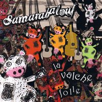 Samarabalouf - La valche folle