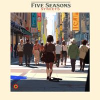 Five Seasons - Streets