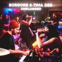 Borgore and Tima Dee - Borgore & Tima Dee [UNPLUGGED] (Explicit)
