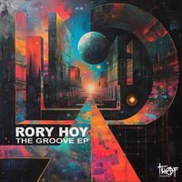 Rory Hoy - The Groove EP