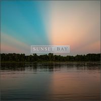 Sunset Bay - Sunset Bay