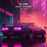 DJ ASH - Night Rythms Mind Games