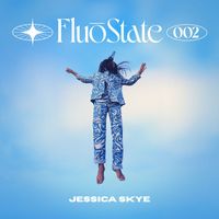 Jessica Skye - Fluō State 002