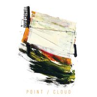 David Crowell & Daniel Lippel - Point / Cloud (II)