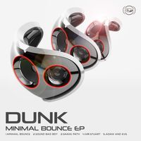 Dunk - Minimal Bounce EP