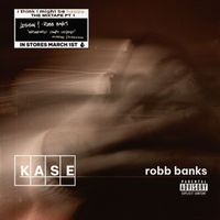 Robb Bank$ - Kase (Explicit)
