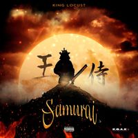 King Locust - Samurai (Explicit)