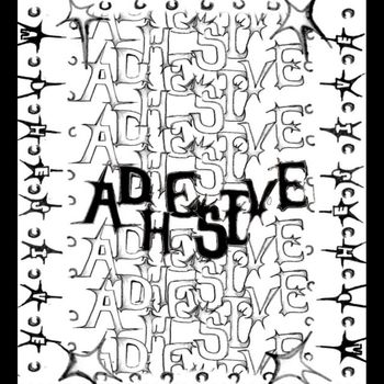 Adhesive - January 2024 (Explicit)
