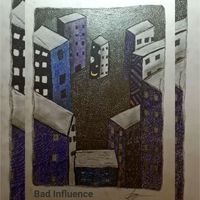 Bad Influence - Fade Away