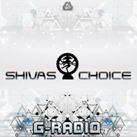 Shivas Choice - G-Radio
