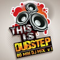 DoctorSpook, Dubstep Spook, Dubstep - This Is Dubstep, Vol .1 Best Top Electronic Dance Hits, Dub, Brostep, Psystep, Rave Anthem