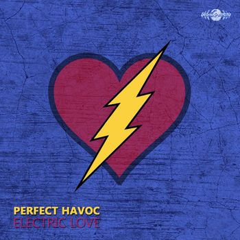 Perfect Havoc - Electric Love