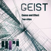 Geist - Cause And Effect