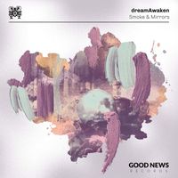 DreamAwaken - Smoke & Mirrors