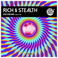 Rich & Stealth - Discobomb (Funky Trip)