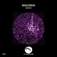 Rich & Stealth - Back to 90S (Extended Mix)