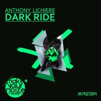 Anthony Lichiere - Dark Ride