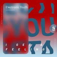 Electronic Youth - I Get A Feeling