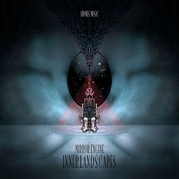 Mirror Engine - Inner Landscapes