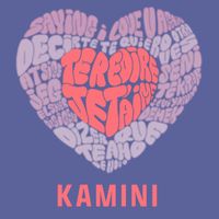 Kamini - Te Redire Je T'aime