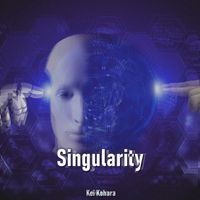 Kei Kohara - Singularity