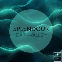 Splendour - Dark Valley