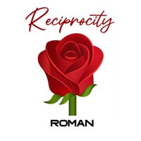 Roman - Reciprocity