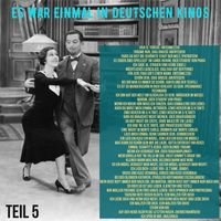 Various Artists - Es war einmal in deutschen Kinos, Teil 5