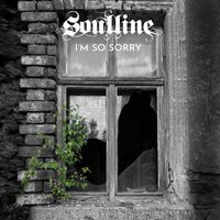 Soulline - I'm So Sorry (Explicit)