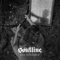 Soulline - Say Goodbye