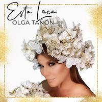 Olga Tañón - Esta Loca