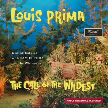 Louis Prima - The Call Of The Wildest (Digitally Restored)