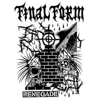 Final Form - Renegade