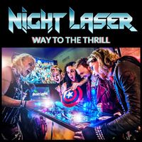 Night Laser - Way To The Thrill (Explicit)