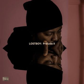 Sani - Lostboy: Prelude II (Explicit)