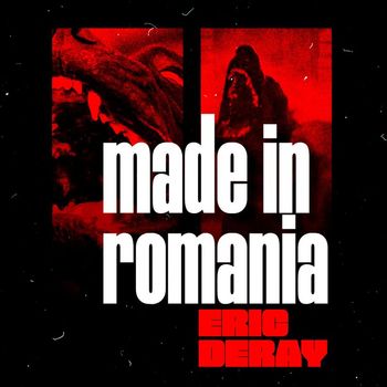 Eric Deray - Made In Romania